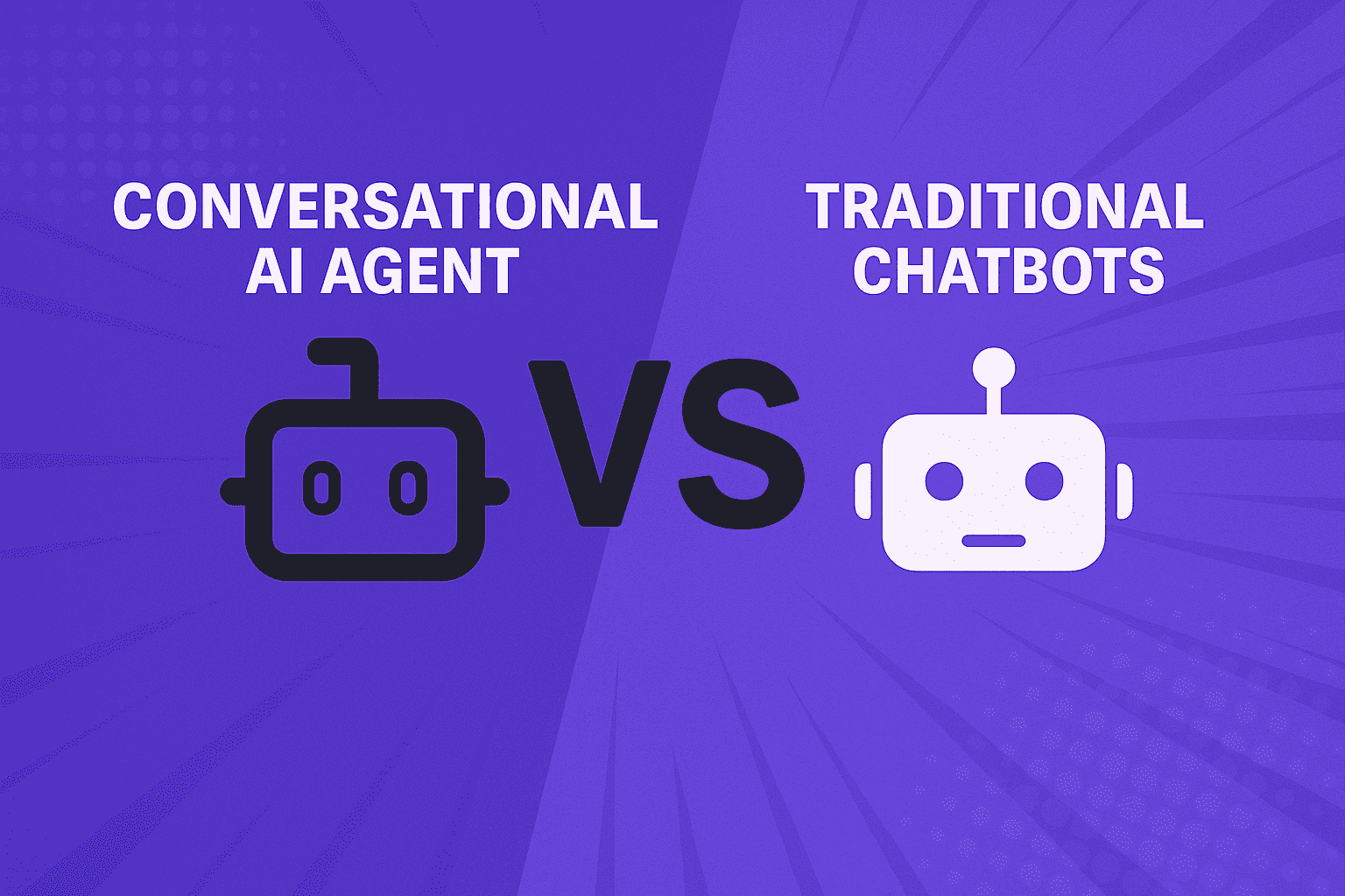Conversational AI Agent vs. Traditional Chatbots: What’s the Difference?